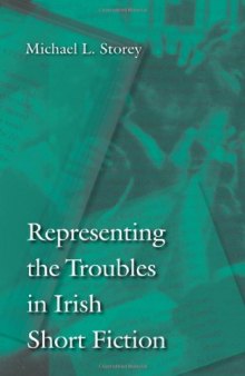 Representing the Troubles in Irish Short Fiction