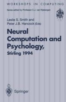 Neural Computation and Psychology: Proceedings of the 3rd Neural Computation and Psychology Workshop (NCPW3), Stirling, Scotland, 31 August – 2 September 1994
