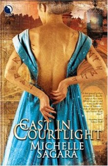 Cast in Courtlight (The Chronicles of Elantra, Book 2)