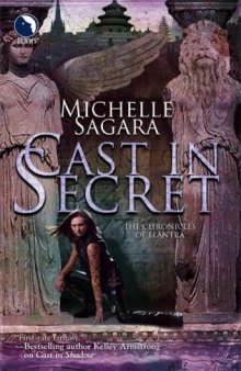Cast In Secret (The Chronicles of Elantra)