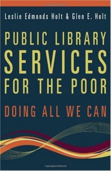 Public Library Services for the Poor: Doing All We Can