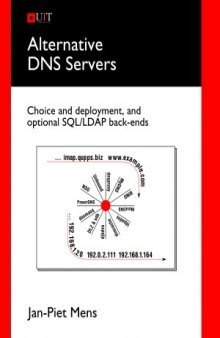 Alternative DNS Servers  Choice and Deployment, and Optional SQLLDAP Back-Ends