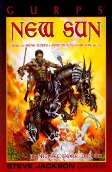 GURPS New Sun (GURPS: Generic Universal Role Playing System)