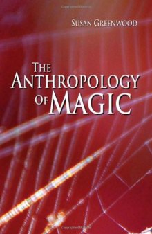 The Anthropology of Magic