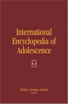 International Encyclopedia of Adolescence (2 volume set)
