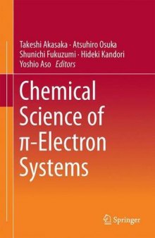 Chemical Science of [pi]-Electron Systems