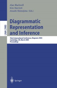 Diagrammatic Representation and Inference: Third International Conference, Diagrams 2004, Cambridge, UK, March 22-24, 2004. Proceedings