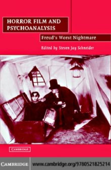The Horror Film and Psychoanalysis: Freud's Worst Nightmares
