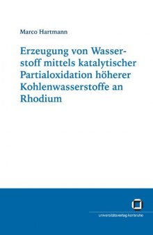 Erzeugung von Wasserstoff mittels katalytischer Partialoxidation höherer Kohlenwasserstoffe an Rhodium