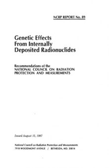 Genetic Effects from Internally Deposited Radionuclides (N C R P Report)