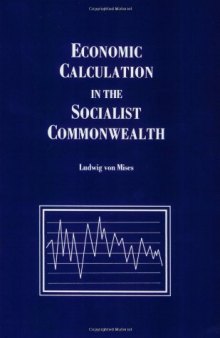 Economic Calculation in the Socialist Commonwealth