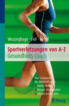 Sportverletzungen von A - Z: Gesundheits-Coach