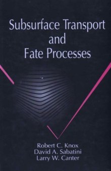 Subsurface Transport and Fate Processes