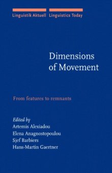 Dimensions of Movement: From Features to Remnants