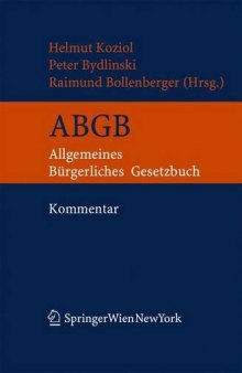 Kurzkommentar zum ABGB: Allgemeines bürgerliches Gesetzbuch samt Ehegesetz und Konsumentenschutzgesetz