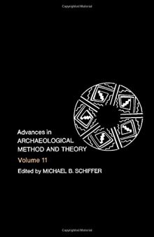 Advances in Archaeological Method and Theory, Vol. 11