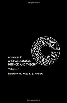 Advances in Archaeological Method and Theory, Vol. 8
