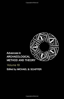 Advances in Archaeological Method and Theory, Volume 10