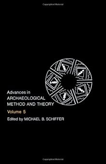 Advances in Archaeological Method and Theory. Volume 5