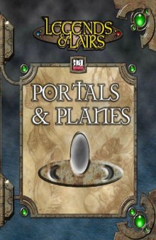 Legends & Lairs: Portals & Planes (Dungeons & Dragons   d20 System)