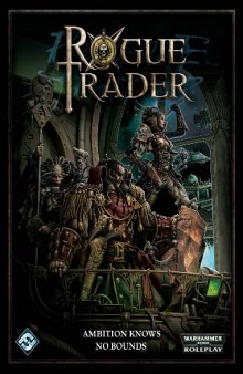 Rogue Trader RPG: Core Rulebook (Warhammer 40,000 Roleplay)