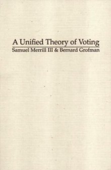 A Unified Theory of Voting: Directional and Proximity Spatial Models