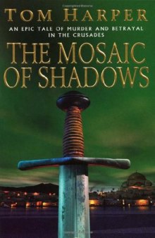 The Mosaic Of Shadows  