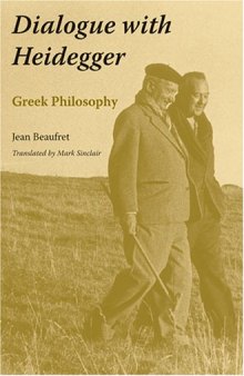 Dialogue with Heidegger: Greek Philosophy (Studies in Continental Thought)
