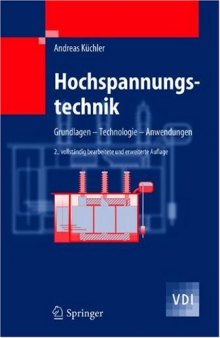 Hochspannungstechnik: Grundlagen - Technologie - Anwendungen (VDI-Buch) (German Edition)