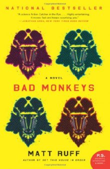 Bad Monkeys: A Novel (P.S.