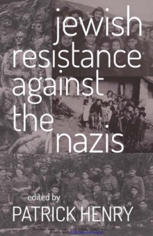 Jewish Resistance against the Nazis