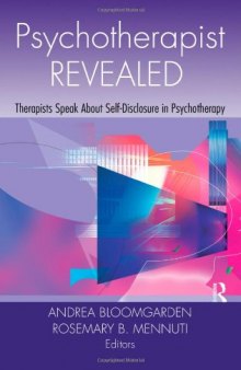 Psychotherapist Revealed: Therapists Speak About Self-Disclosure in Psychotherapy