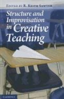 Structure and Improvisation in Creative Teaching  