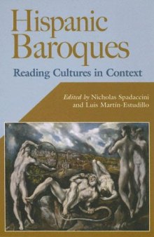 Hispanic Baroques: Reading Cultures in Context (Hispanic Issues)