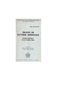 Ensayo de Historia Americana 4: Estado Presente de la Tierra Firme