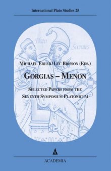 Gorgias - Menon: Selected Papers from the Seventh Symposium Platonicum