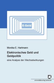 Elektronisches Geld und Geldpolitik - eine Analyse der Wechselwirkungen  German