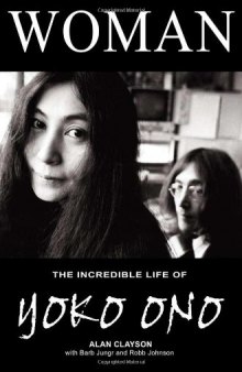 Woman: The Incredible Life of Yoko Ono