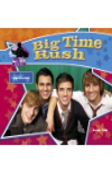 Big Time Rush. Popular Boy Band