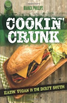 Cookin' Crunk: Eating Vegan in the Dirty South