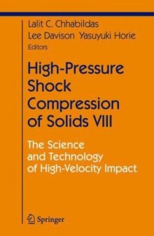 High-Pressure Shock Compression of Solids 8. Science and Technology of High-Velocity Impact