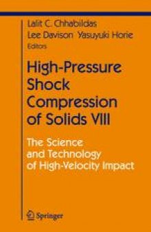 High-Pressure Shock Compression of Solids VIII: The Science and Technology of High-Velocity Impact