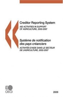 Creditor Reporting System - Système de notification des pays créanciers 2009:  Aid activities in support of agriculture