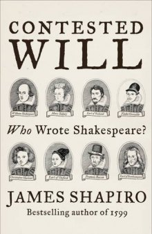 Contested Will: Who Wrote Shakespeare?