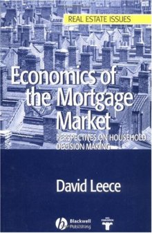 Economics of the Mortgage Market: Perspectives on Household Decision Making