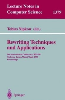 Rewriting Techniques and Applications: 9th International Conference, RTA-98 Tsukuba, Japan, March 30 – April 1, 1998 Proceedings