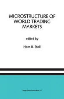 Microstructure of World Trading Markets: A Special Issue of the Journal of Financial Services Research