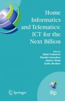 Home Informatics and Telematics: ICT for The Next Billion: Proceedings of IFIP TC 9, WG 9.3 HOIT 2007 Conference, August 22–25, 2007, Chennai, India
