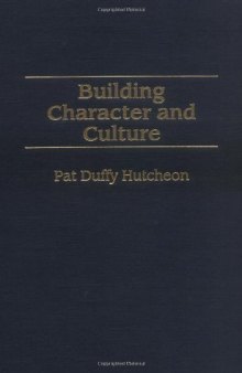 Building Character and Culture