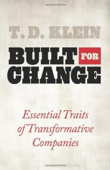 Built for Change: Essential Traits of Transformative Companies  